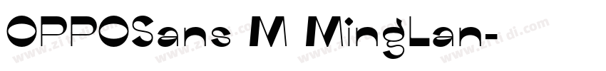 OPPOSans M MingLan字体转换